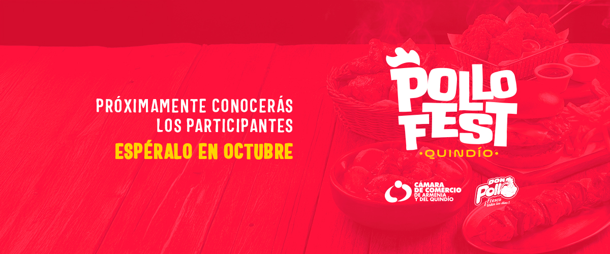 Próximamente conocerás los participantes de Pollo Fest Quindío